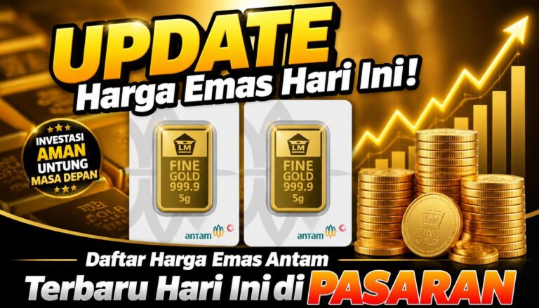 Daftar Harga Emas Antam Terbaru Hari Ini di Pasaran