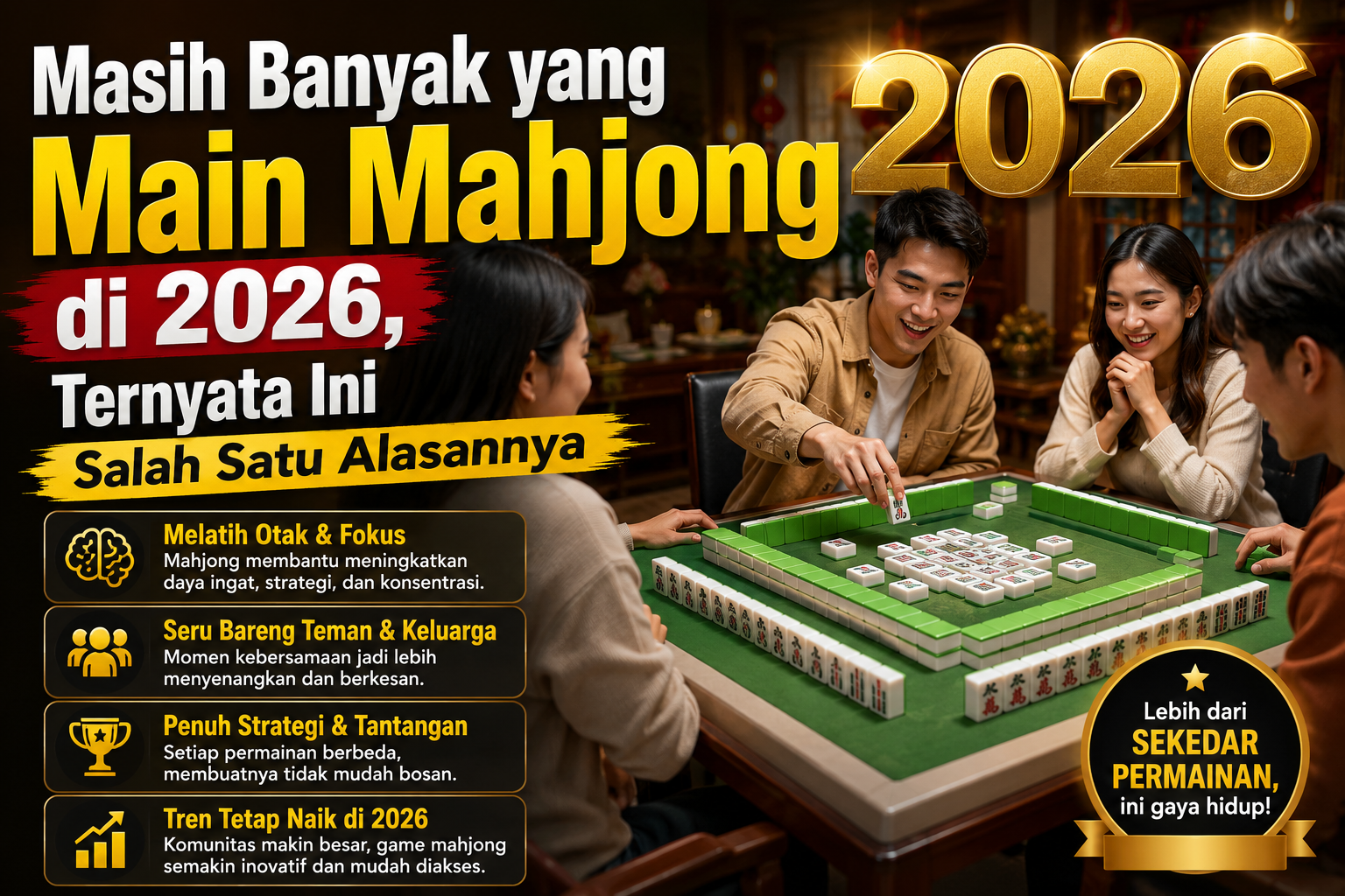 Masih Banyak yang Main Mahjong di 2026, Ternyata Ini Salah Satu Alasannya
