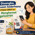 Tak Disangka, Kebiasaan Sederhana Saat Pakai QRIS Ini Bisa Menghemat Pengeluaran